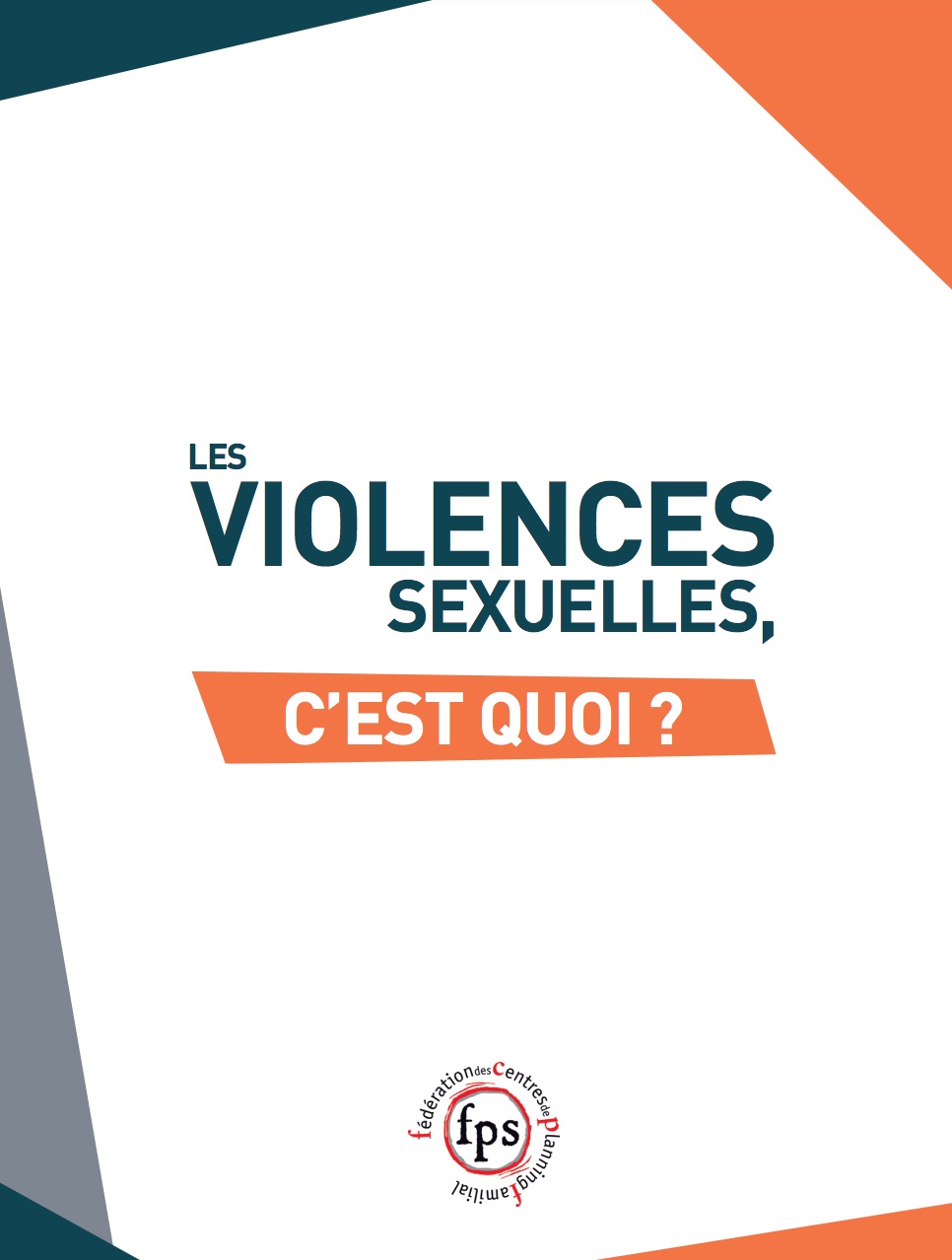 Les Violences Sexuelles Cest Quoi Stratégies Concertées De Lutte